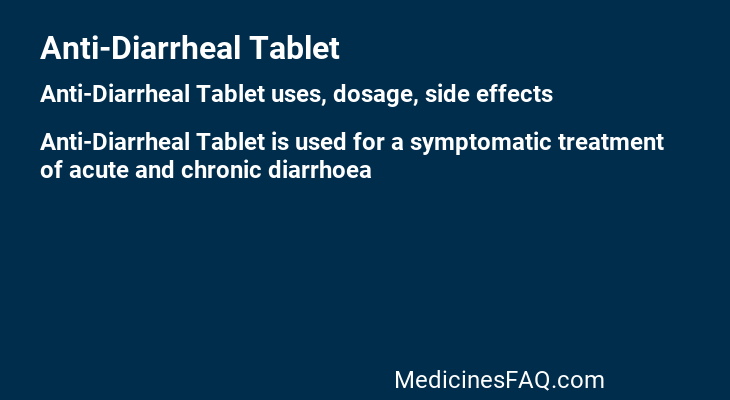 Anti-Diarrheal Tablet