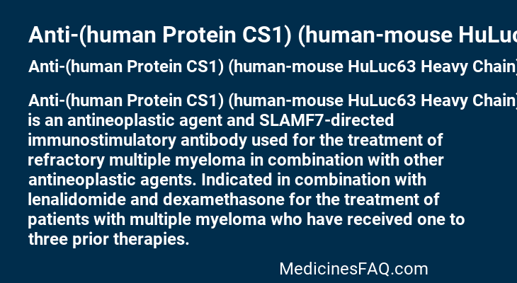 Anti-(human Protein CS1) (human-mouse HuLuc63 Heavy Chain)