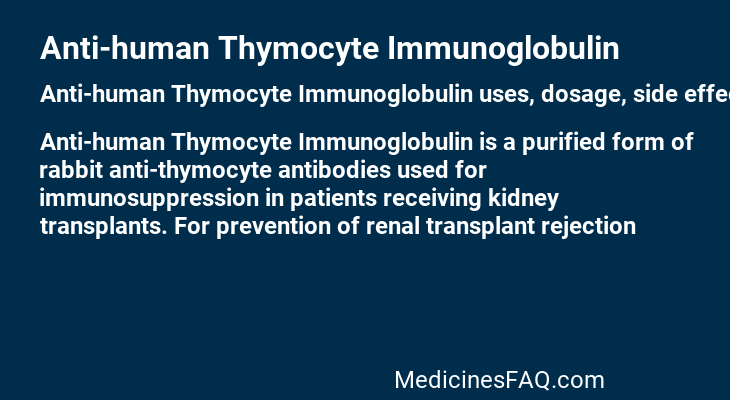 Anti-human Thymocyte Immunoglobulin
