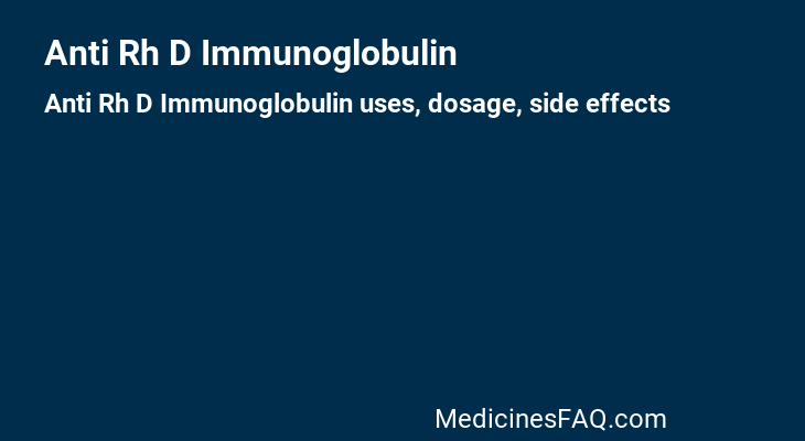 Anti Rh D Immunoglobulin