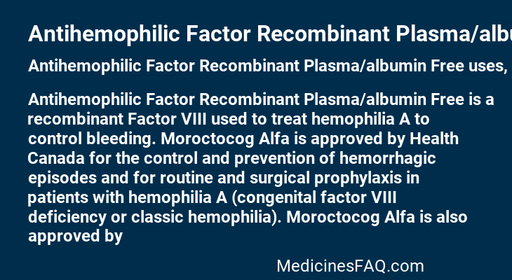 Antihemophilic Factor Recombinant Plasma/albumin Free