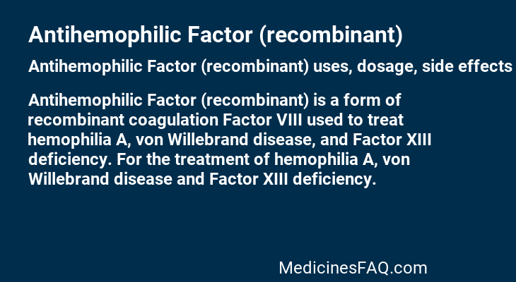 Antihemophilic Factor (recombinant)