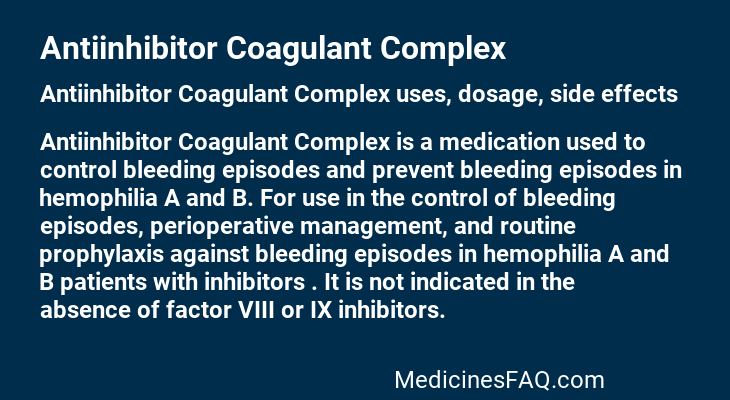 Antiinhibitor Coagulant Complex