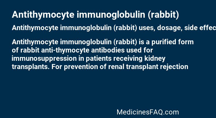 Antithymocyte immunoglobulin (rabbit)