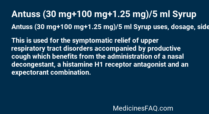 Antuss (30 mg+100 mg+1.25 mg)/5 ml Syrup