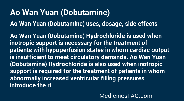 Ao Wan Yuan (Dobutamine)