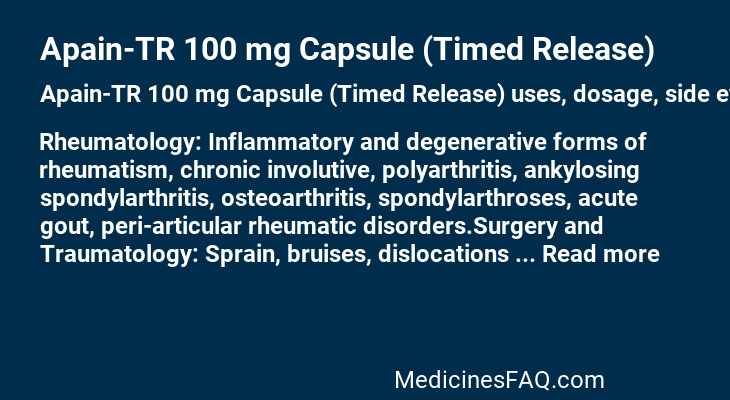 Apain-TR 100 mg Capsule (Timed Release)