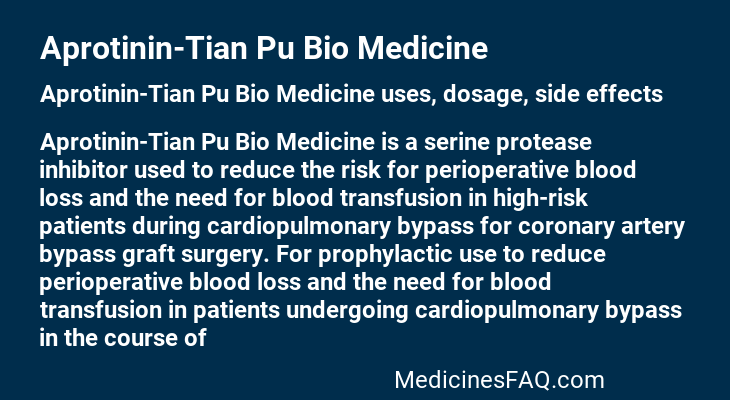 Aprotinin-Tian Pu Bio Medicine