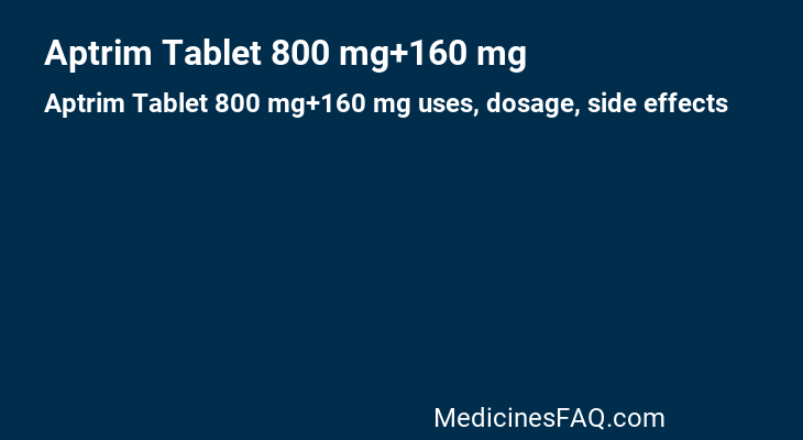 Aptrim Tablet 800 mg+160 mg