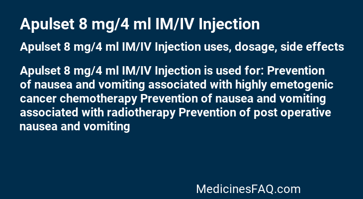 Apulset 8 mg/4 ml IM/IV Injection