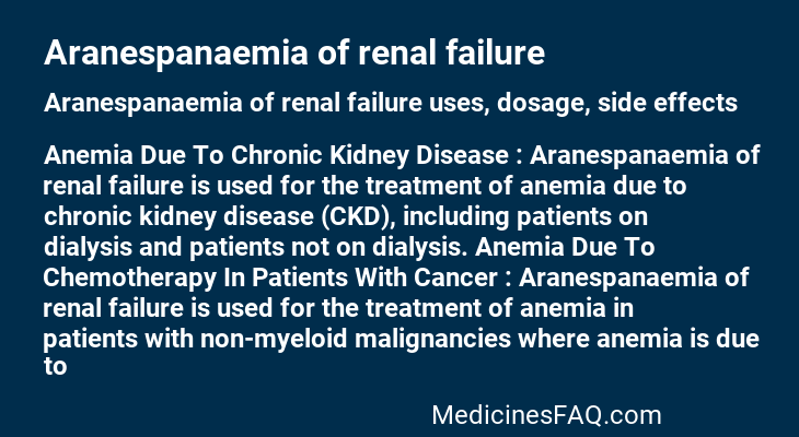 Aranespanaemia of renal failure