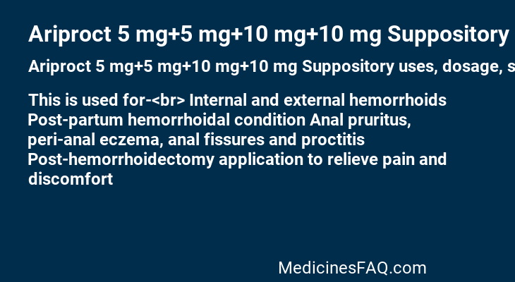 Ariproct 5 mg+5 mg+10 mg+10 mg Suppository