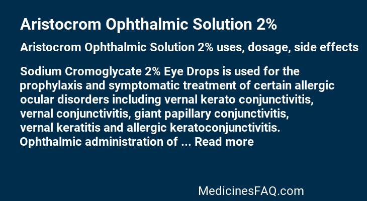 Aristocrom Ophthalmic Solution 2%