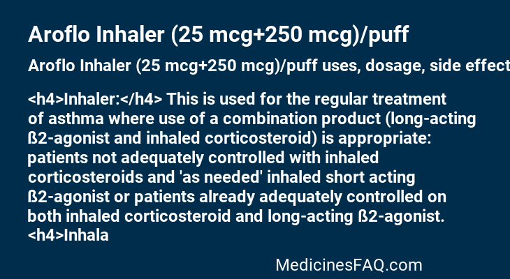 Aroflo Inhaler (25 mcg+250 mcg)/puff