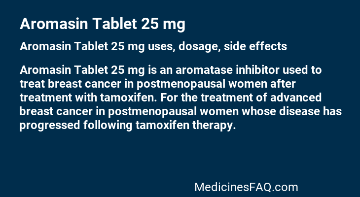 Aromasin Tablet 25 mg