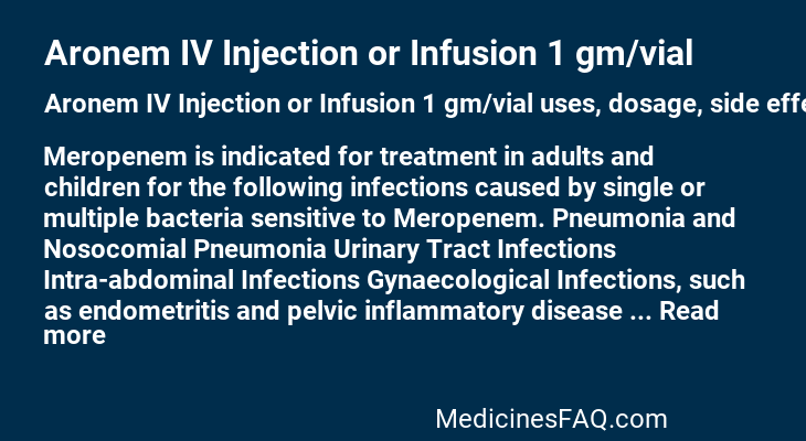 Aronem IV Injection or Infusion 1 gm/vial