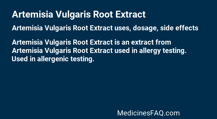 Artemisia Vulgaris Root Extract