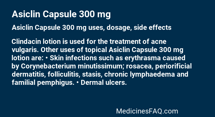 Asiclin Capsule 300 mg