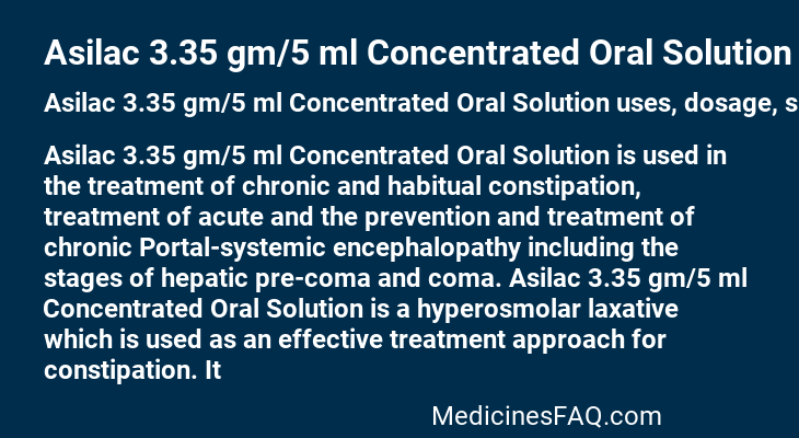 Asilac 3.35 gm/5 ml Concentrated Oral Solution