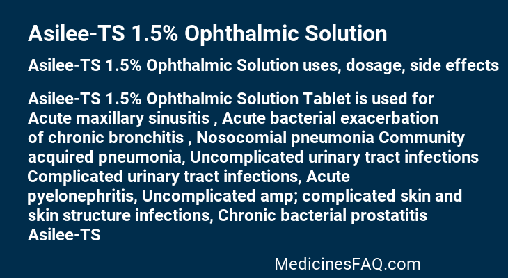 Asilee-TS 1.5% Ophthalmic Solution