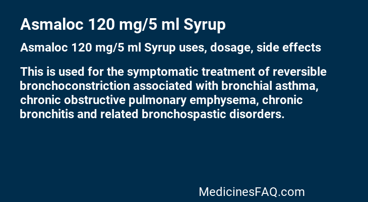 Asmaloc 120 mg/5 ml Syrup