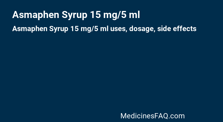 Asmaphen Syrup 15 mg/5 ml