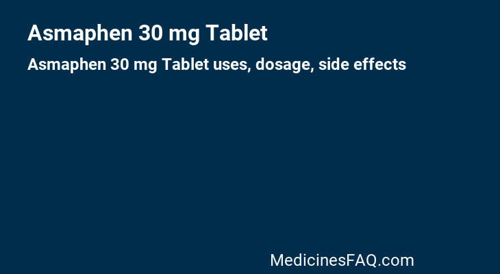 Asmaphen 30 mg Tablet