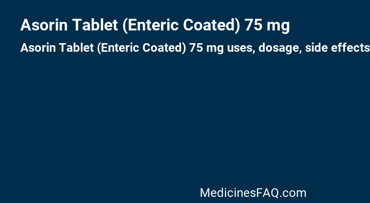 Asorin Tablet (Enteric Coated) 75 mg