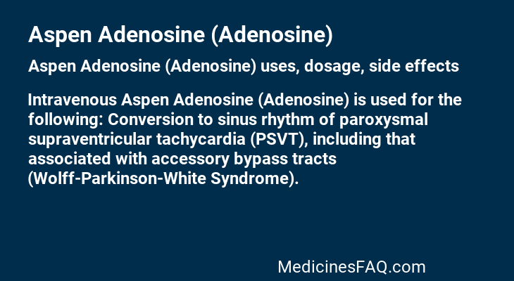 Aspen Adenosine (Adenosine)