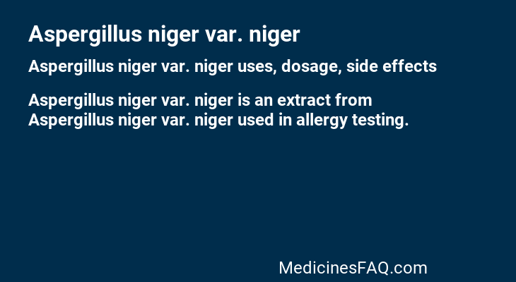 Aspergillus niger var. niger