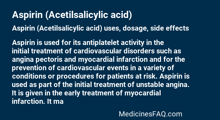 Aspirin (Acetilsalicylic acid)