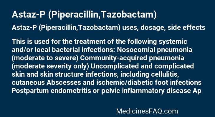 Astaz-P (Piperacillin,Tazobactam)
