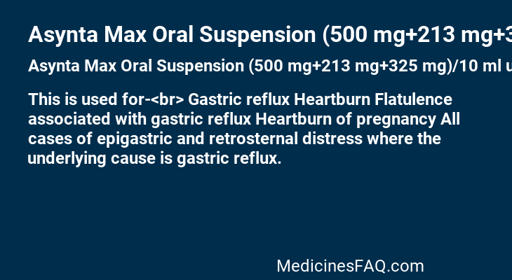 Asynta Max Oral Suspension (500 mg+213 mg+325 mg)/10 ml