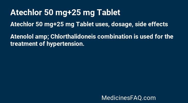 Atechlor 50 mg+25 mg Tablet