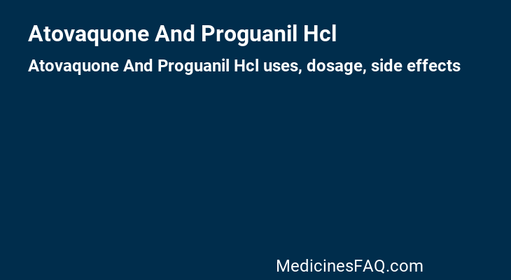 Atovaquone And Proguanil Hcl