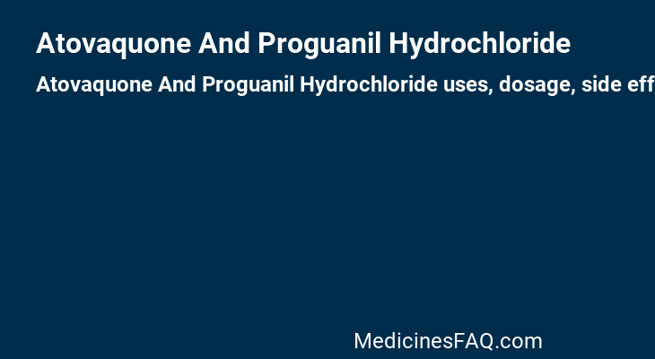 Atovaquone And Proguanil Hydrochloride