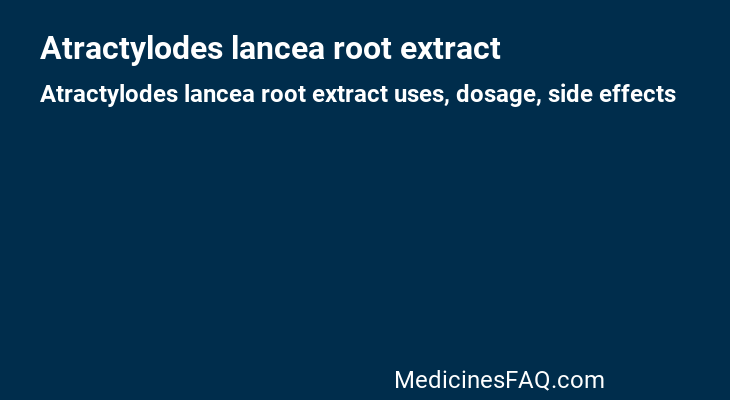 Atractylodes lancea root extract