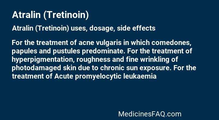 Atralin (Tretinoin)