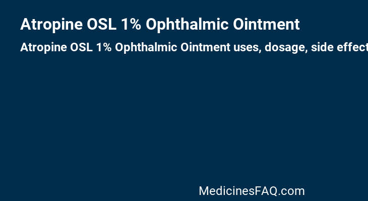 Atropine OSL 1% Ophthalmic Ointment