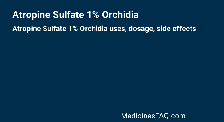 Atropine Sulfate 1% Orchidia