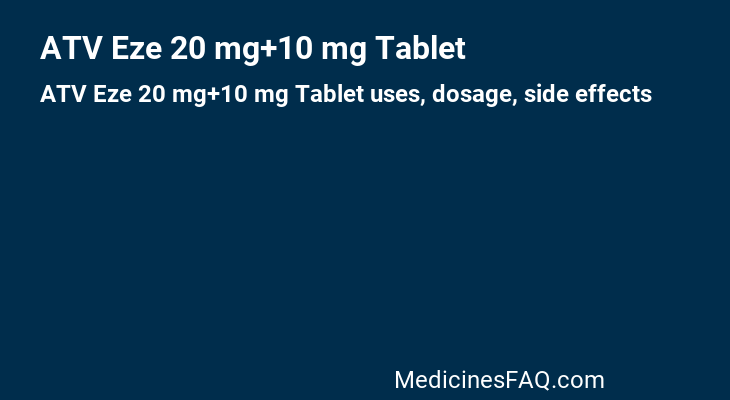 ATV Eze 20 mg+10 mg Tablet