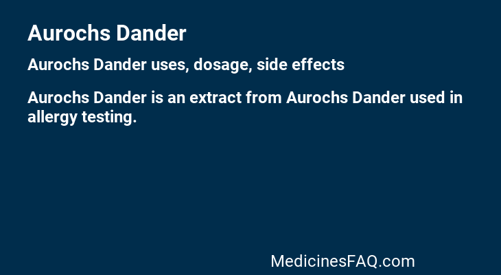 Aurochs Dander