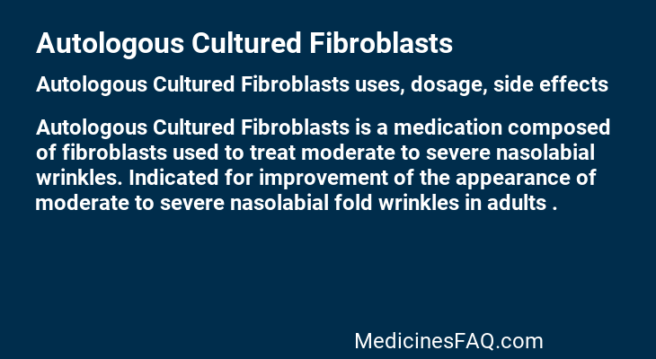 Autologous Cultured Fibroblasts