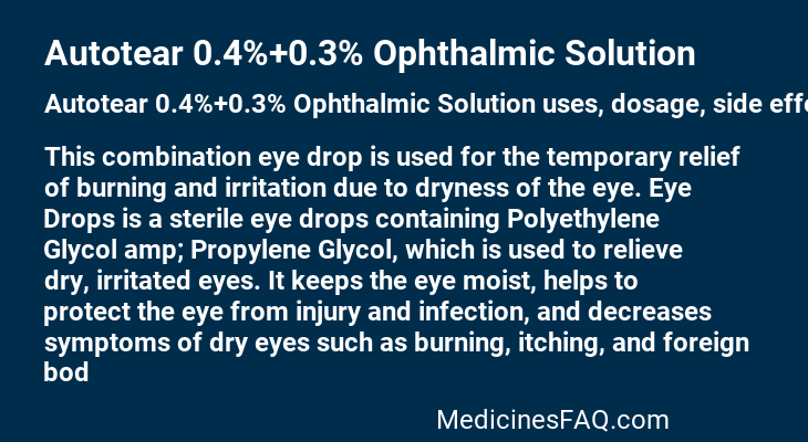 Autotear 0.4%+0.3% Ophthalmic Solution