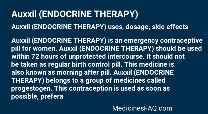 Auxxil (ENDOCRINE THERAPY)