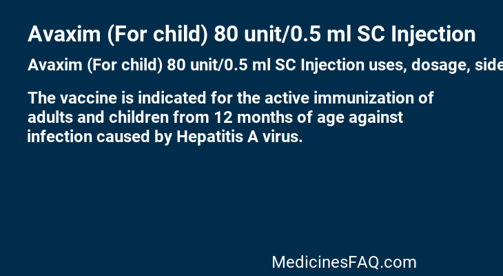 Avaxim (For child) 80 unit/0.5 ml SC Injection