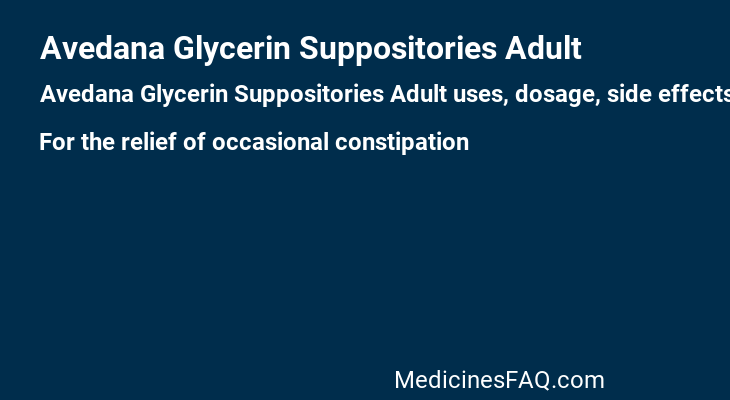 Avedana Glycerin Suppositories Adult