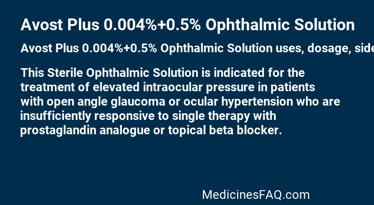 Avost Plus 0.004%+0.5% Ophthalmic Solution