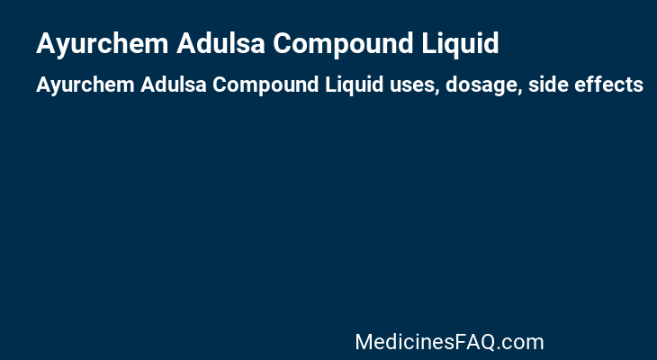 Ayurchem Adulsa Compound Liquid