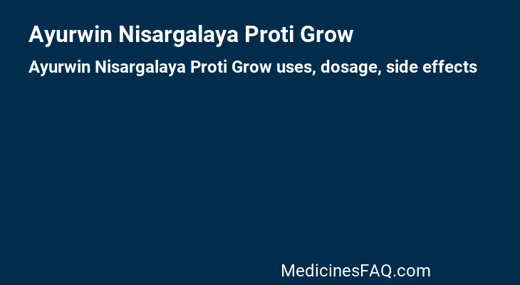 Ayurwin Nisargalaya Proti Grow